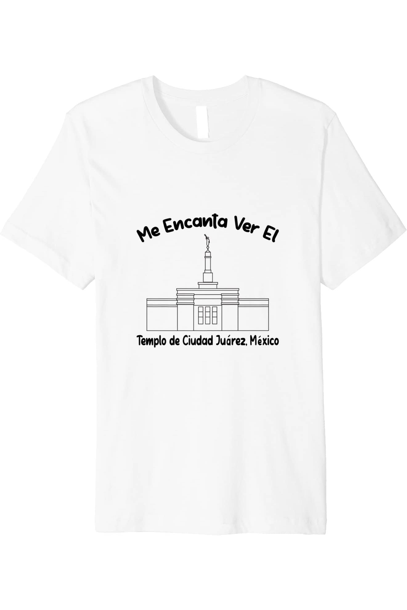 Ciudad Juarez Mexico Temple T-Shirt - Premium - Primary Style (Spanish) US