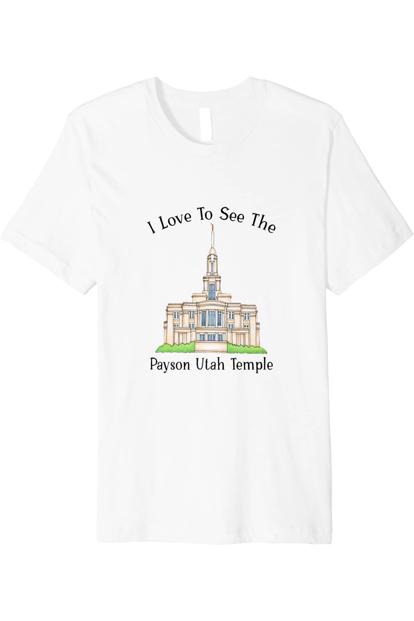 Payson Utah Temple T-Shirt - Premium - Happy Style (English) US