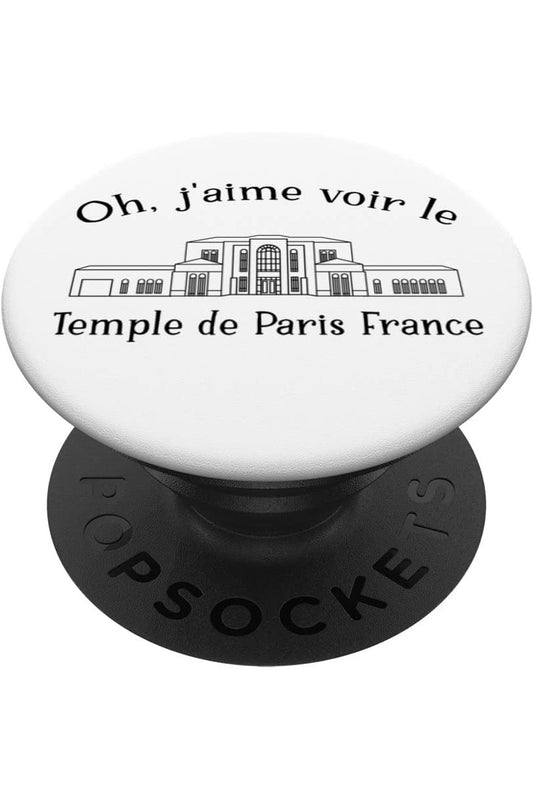 Parigi Francia Tempio, mi piace vedere il mio tempio, felice (francese) PopSocket