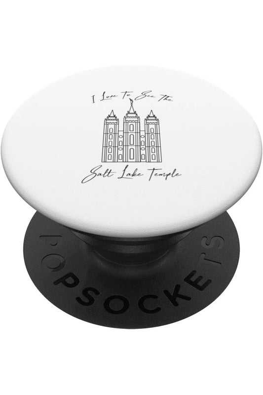 Salt Lake Temple, I love to see my temple, calligraphie PopSocket