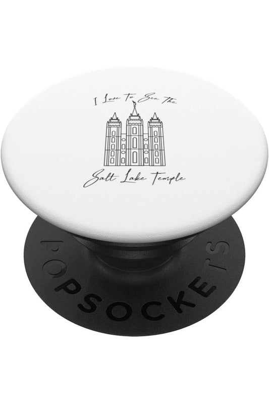 Salt Lake Temple, I love to see my temple, calligraphy PopSocket