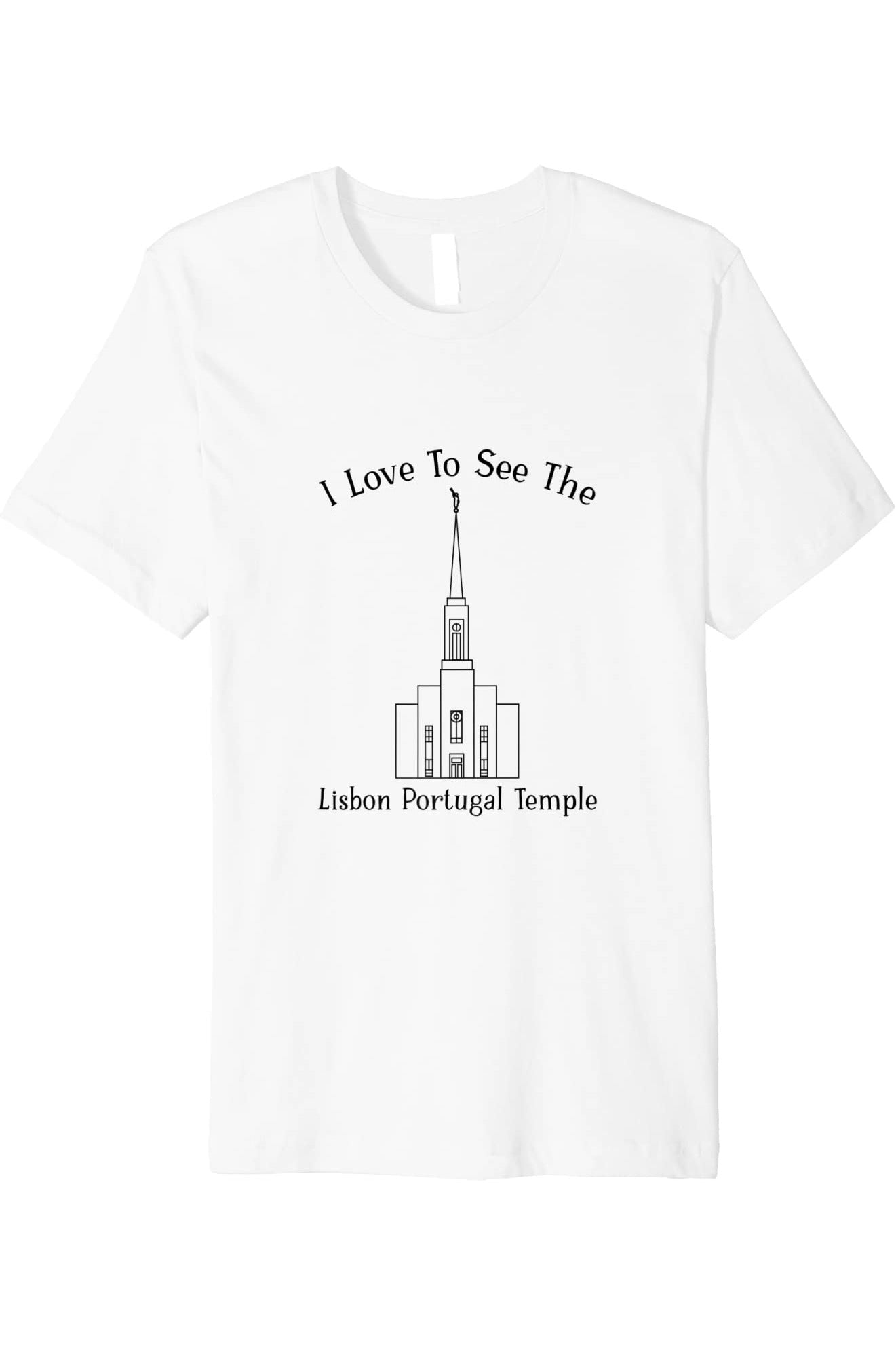 Lisbon Portugal Temple T-Shirt - Premium - Happy Style (English) US