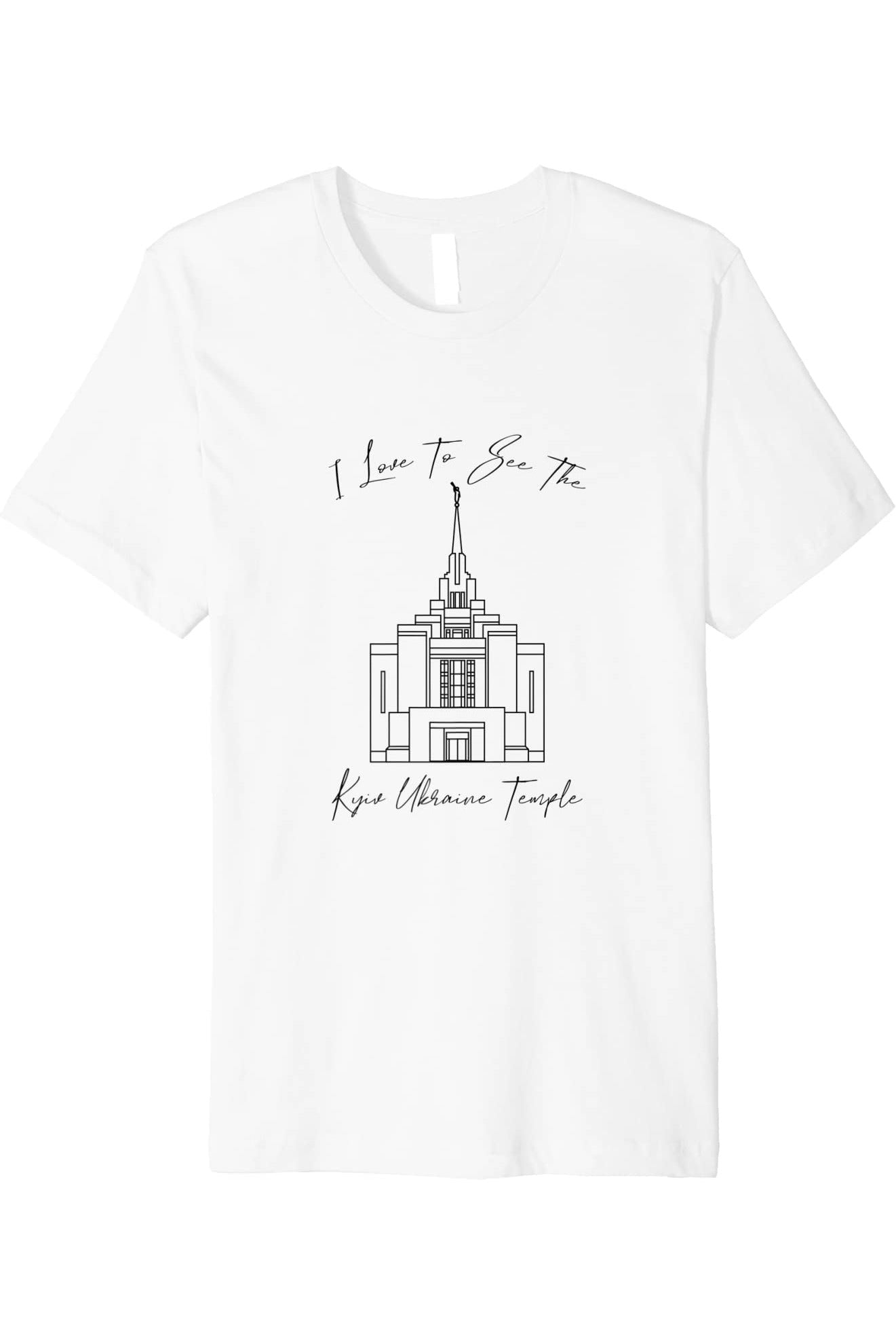 Kyiv Ukraine Temple T-Shirt - Premium - Calligraphy Style (English) US