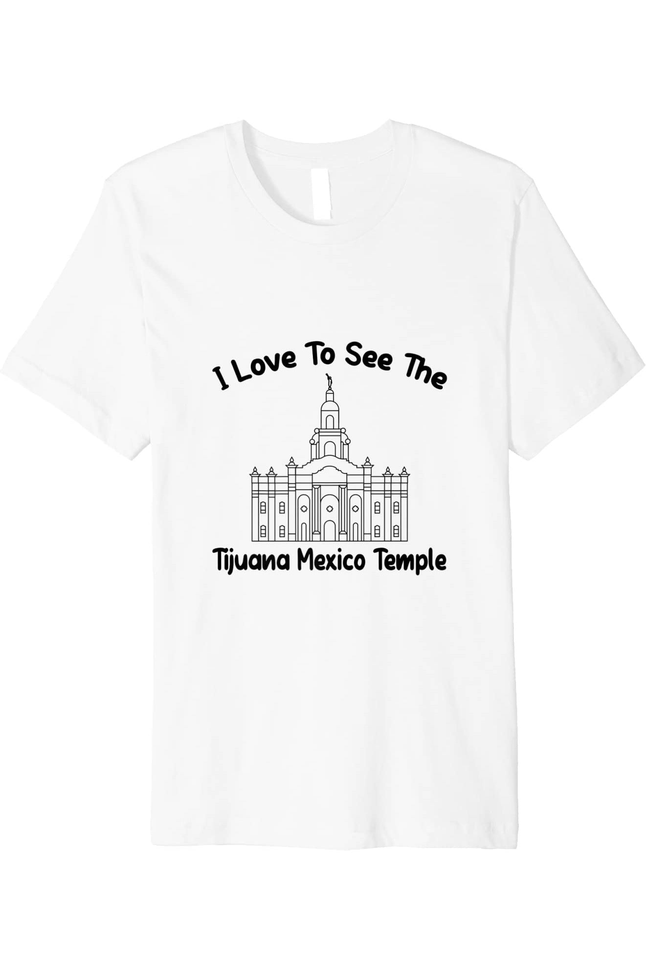 Tijuana Mexico Temple T-Shirt - Premium - Primary Style (English) US