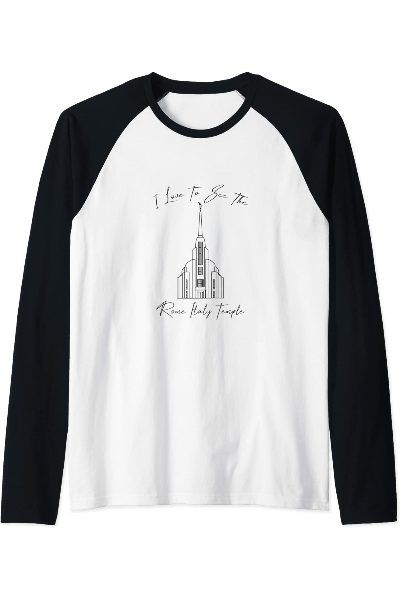 Rom Italy Temple, I love to see my Temple, Calligraphy Raglan T-Shirt