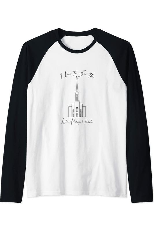 Lisbon Portugal Temple, I love to see my temple, calligraphy Raglan T-Shirt