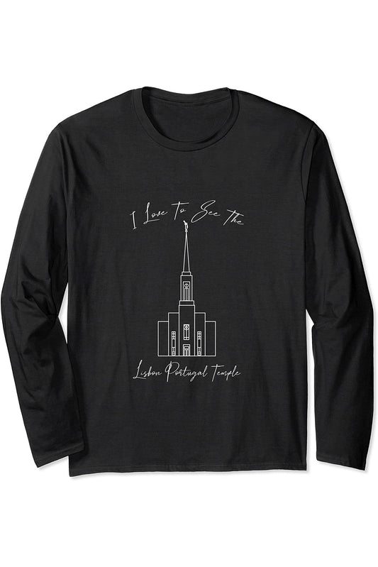 Lissabon Portugal Tempel, I love to see my temple, calligraphy Long Sleeve T-Shirt