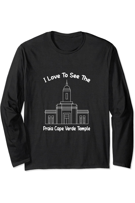 Praia Cape Verde Temple, I love to see my temple, primary Long Sleeve T-Shirt
