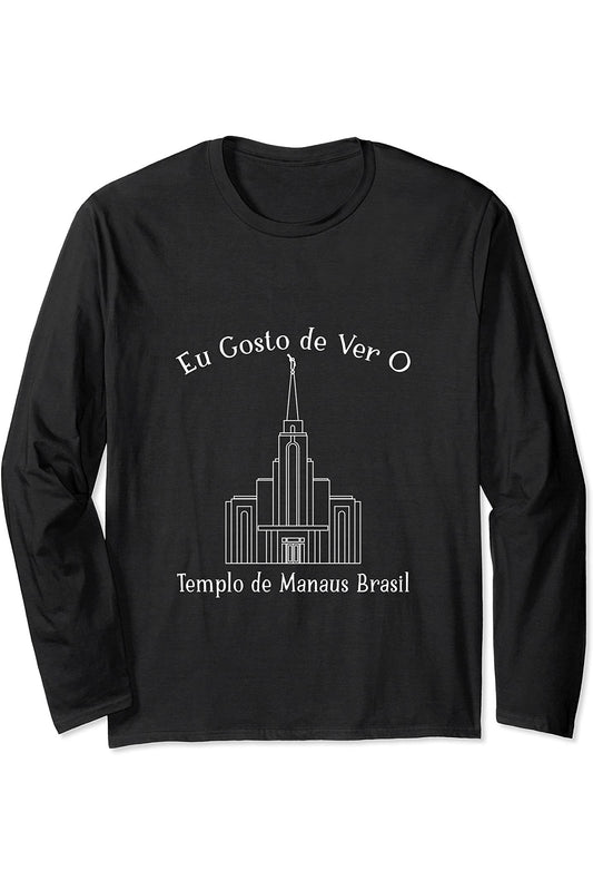 Manaus Brazil Temple Long Sleeve T-Shirt - Happy Style (Portuguese) US