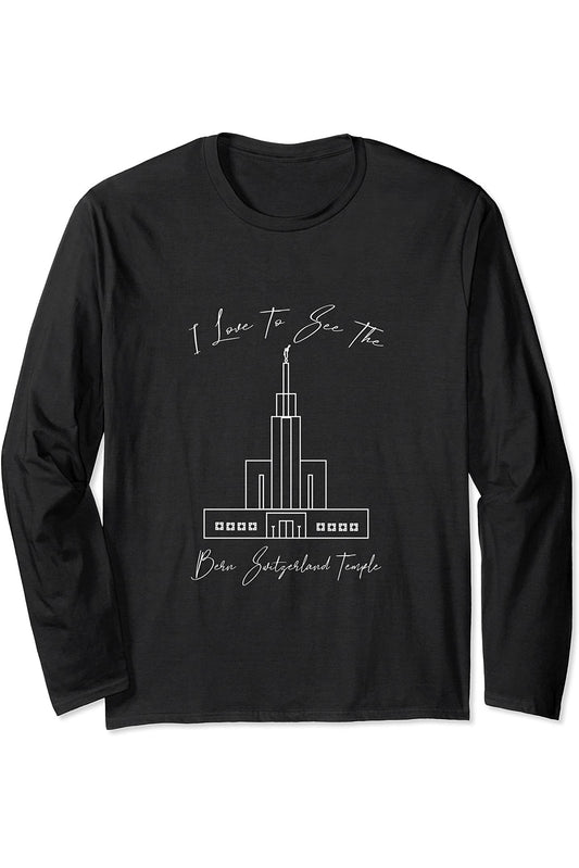 Bern Switzerland Temple, I love to see my temple calligraphy Long Sleeve T-Shirt