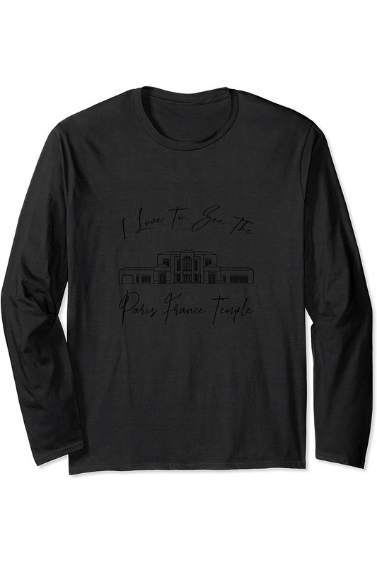 Paris France Temple Long Sleeve T-Shirt - Calligraphy Style (English) US