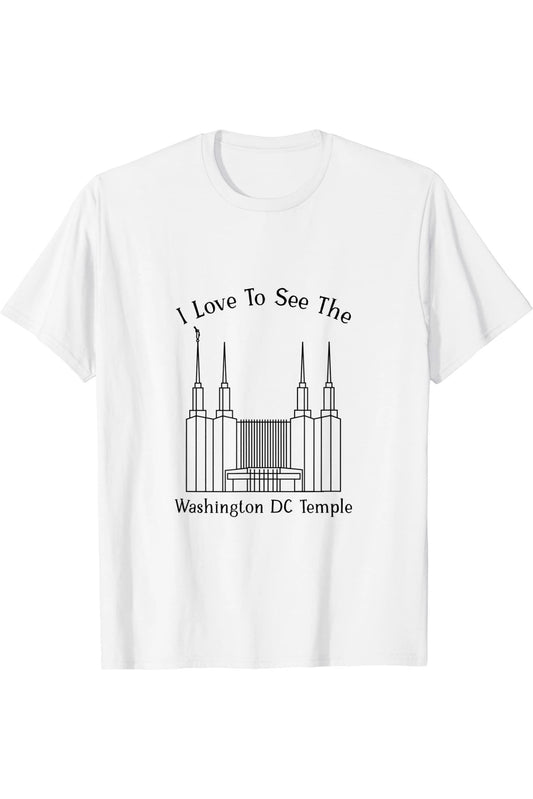 Temple de Washington DC, j'adore voir mon temple, heureux T-Shirt