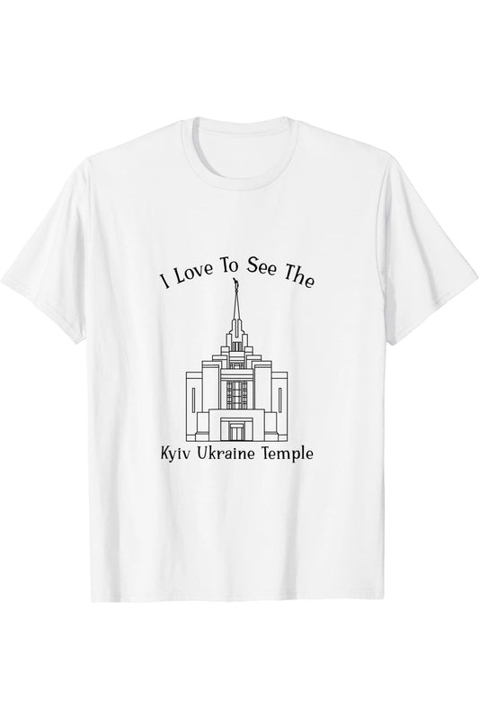 Kyiv Ukraine Tempel, I love to see my temple, happy T-Shirt