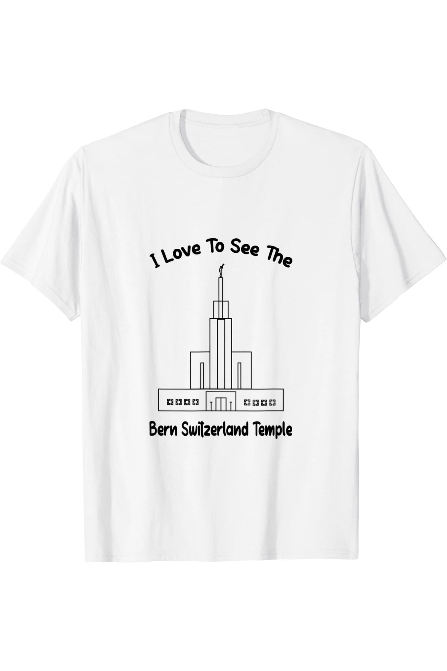 Bern Switzerland Temple, I love to see my temple, primary T-Shirt