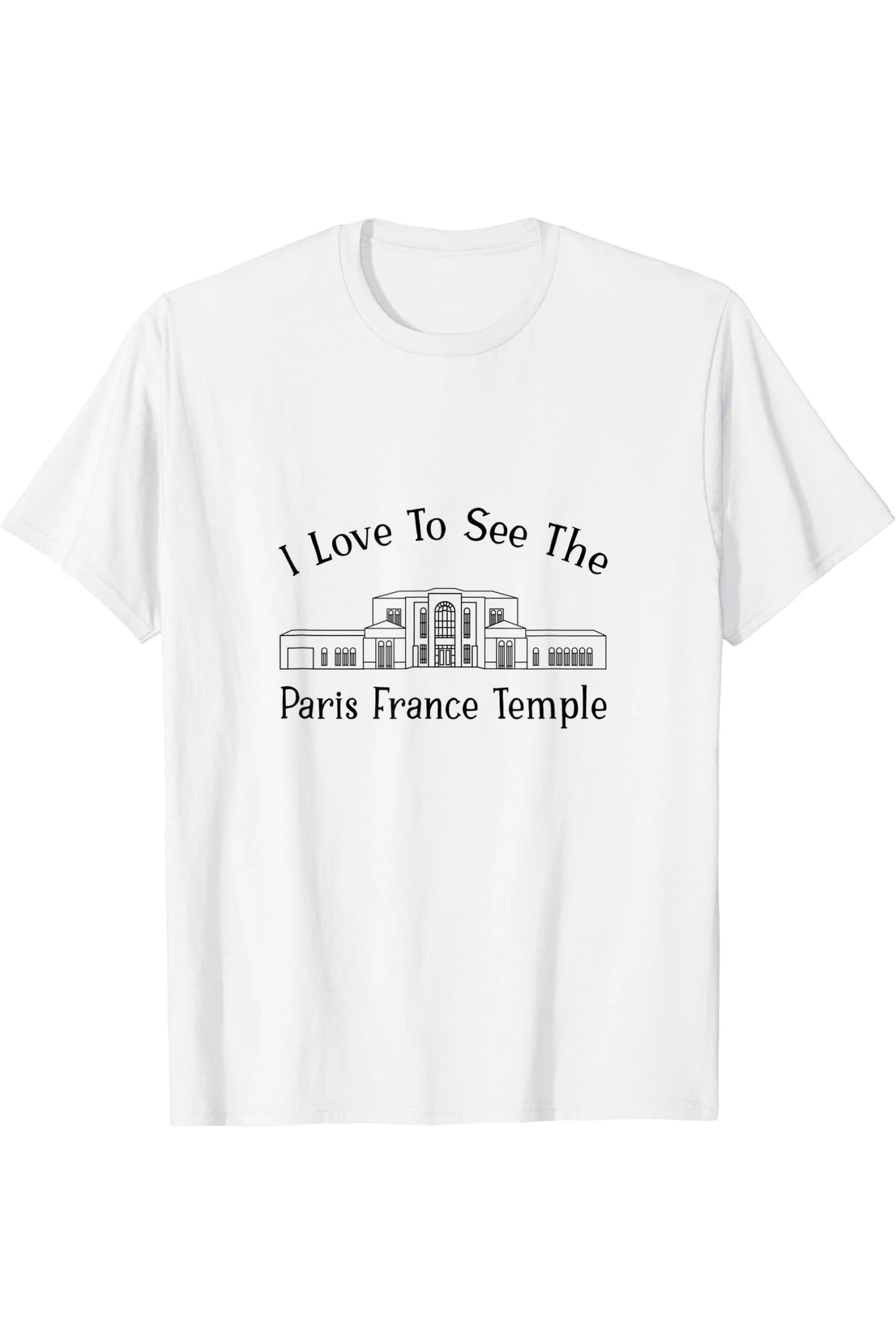 Paris France Temple T-Shirt - Happy Style (English) US