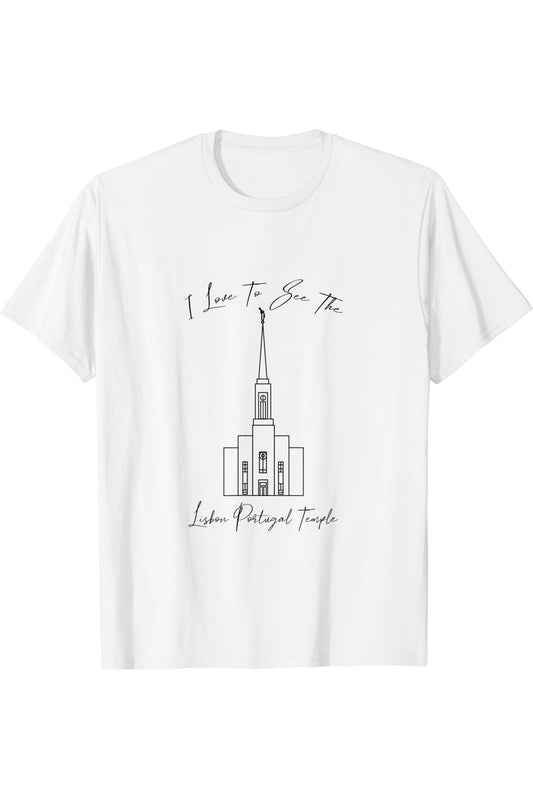 Lisbona Portogallo Tempio, mi piace vedere il mio tempio, calligrafia T-Shirt