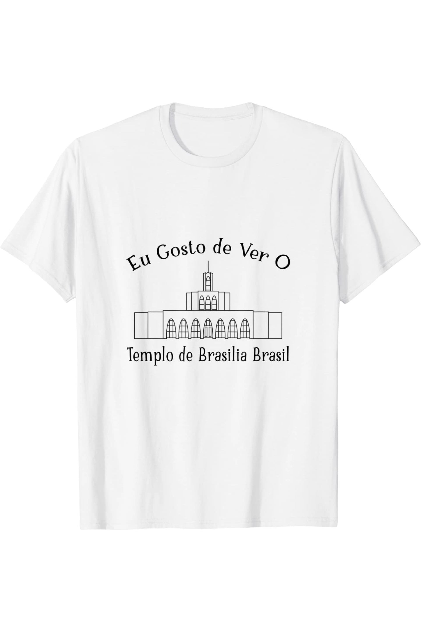 Brasilia Brazil Temple T-Shirt - Happy Style (Portuguese) US