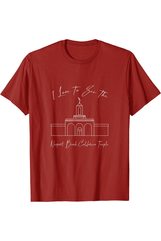 Newport Beach CA Temple, I love to see my temple, calligraph T-Shirt
