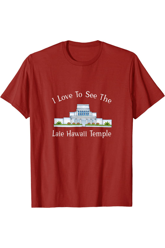 Laie HI Temple, I love to see my temple, color T-Shirt