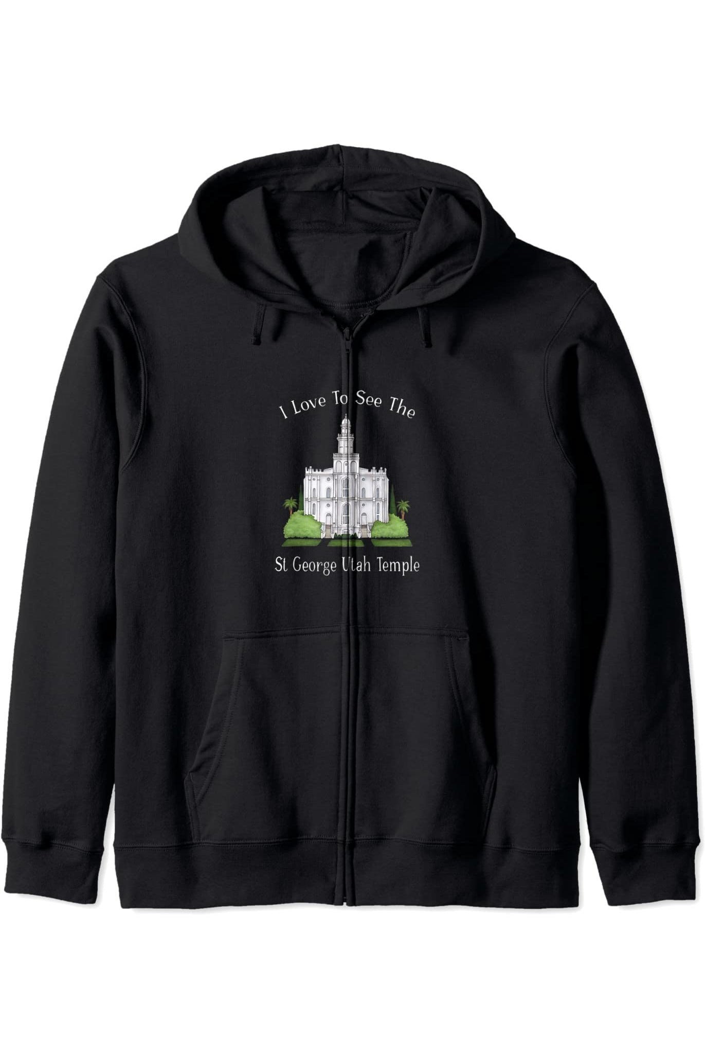 St George Utah Temple, I love to see my temple, color Zip Hoodie